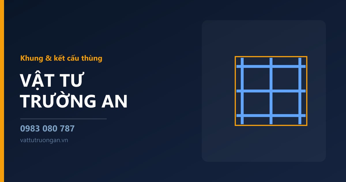 Cách Chống Gỉ Khung Thùng Xe Tải Bền Lâu